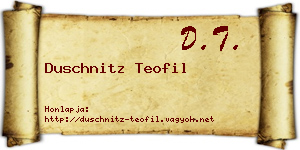 Duschnitz Teofil névjegykártya